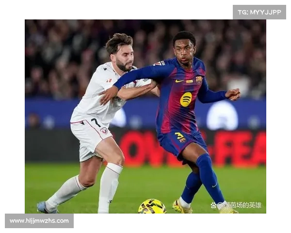 奥萨苏纳前锋:巴萨全方位压制我们这场比赛异常艰难 奥萨苏纳前锋:巴萨全方位压制我们这场比赛异常艰难